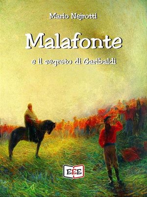 cover image of Malafonte e il segreto di Garibaldi
